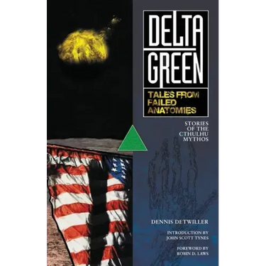 Delta Green: Tales from Failed Anatomies