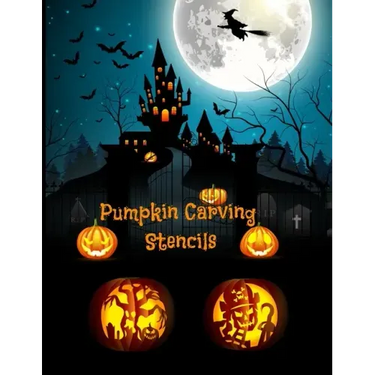 Pumpkin Carving Stencils: Halloween Patterns Templates for Carving Funny and Spooky Faces For All Ages and Skills For kids and adults Easy to Di