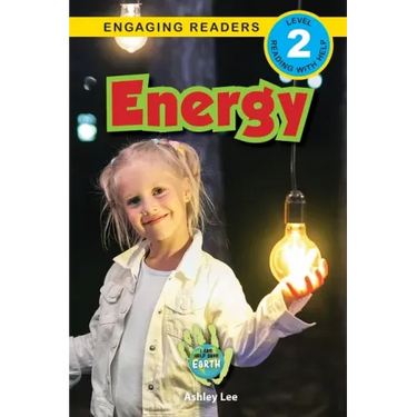 Energy: I Can Help Save Earth (Engaging Readers, Level 2)