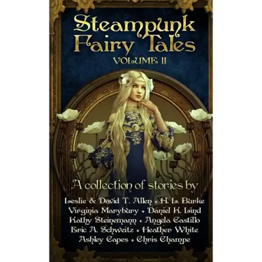Steampunk Fairy Tales 2