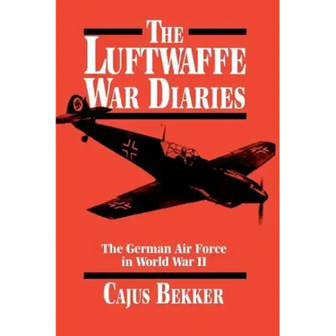 The Luftwaffe War Diaries