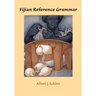 Fijian Reference Grammar