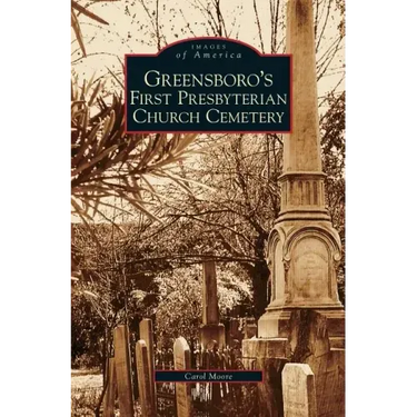Greensboro's First Presbyterian Church Cemetery