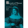 Records of Woman, W/Other Poems-Pa
