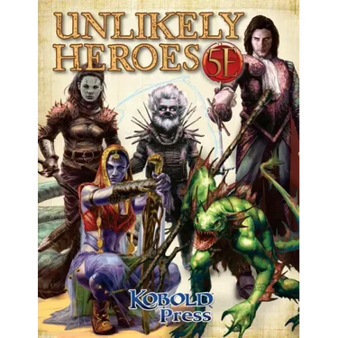 Unlikely Heroes for 5th Edition