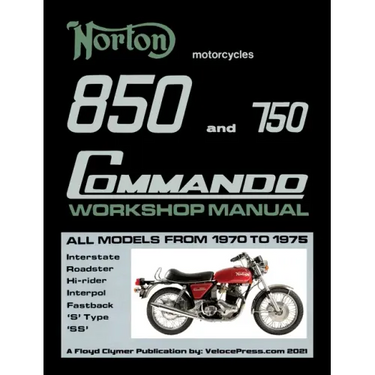 Norton 850 and 750 Commando Workshop Manual All Models from 1970 to 1975 (Part Number 06-5146)