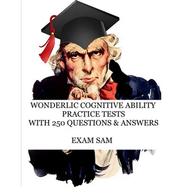 Wonderlic Cognitive Ability Practice Tests: Wonderlic Personnel Assessment Study Guide with 250 Questions and Answers