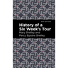 History of a Six Weeks' Tour