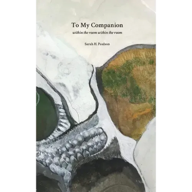 To My Companion: within the room within the room