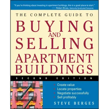 The Complete Guide to Buying and Selling Apartment Buildings