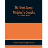 The Brhad-Devata Attributed To Saunaka A Summary Of The Deities And Myths Of The Rig-Veda Critically Edited In The Original Sanskrit With An Introduct