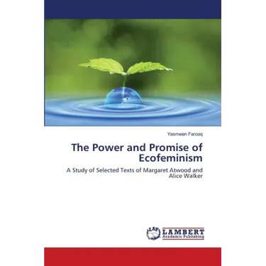 The Power and Promise of Ecofeminism