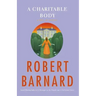 A Charitable Body: A Novel of Suspense