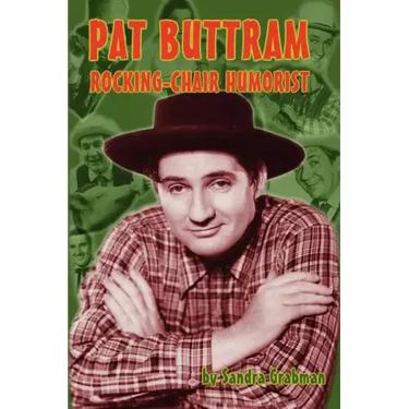 Pat Buttram: The Rocking-Chair Humorist