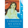 Through My Eyes