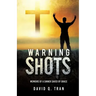 Warning Shots