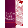 The Eunuchs in the Ming Dynasty