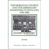 The Moravian Church and the Missionary Awakening in England, 1760-1800