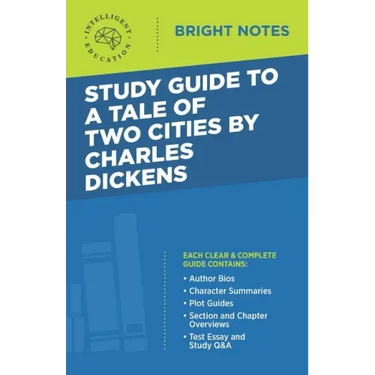 Study Guide to A Tale of Two Cities by Charles Dickens
