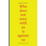 Who does not envy with us is against us: three essays on being working-class