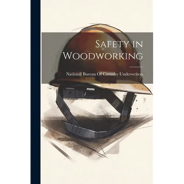 Safety in Woodworking