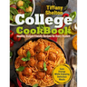 College Cookbook: Healthy, Budget-Friendly Recipes for Every Student Gain Energy While Enjoying Delicious Meals