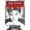 Judy Garland: The Movie Roles That Might Have Been