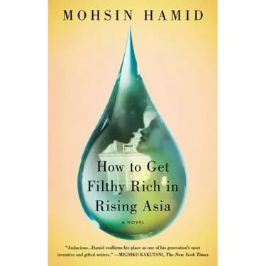 How to Get Filthy Rich in Rising Asia