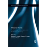 Material Worlds: Archaeology, Consumption, and the Road to Modernity