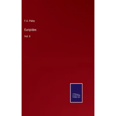 Euripides: Vol. II