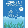 Connect The Dots Book For Kids Ages 12-15