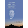 Thomas Merton: Early Essays, 1947-1952 Volume 266