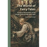 The World of Fairy Tales: A path to the essence of the young child through fairy tales
