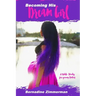 Becoming His Dream Girl: A Bible Study for Young Ladies