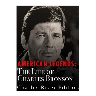 American Legends: The Life of Charles Bronson