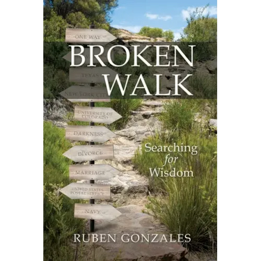 Broken Walk: Searching For Wisdom