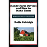 Handy Farm Devices and How to Make Them
