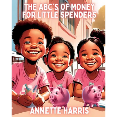 The ABC's of Money for Little Spenders