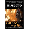 Fast Guns out of Texas