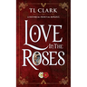 Love in the Roses