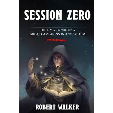 Session Zero: The DMG to Writing Great Campaigns in any System