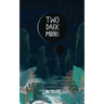 Two Dark Moons