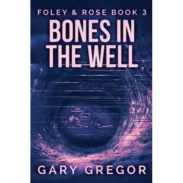 Bones In The Well