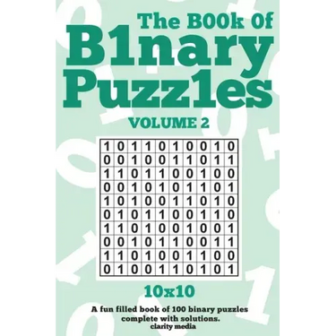 The Book Of Binary Puzzles 10x10 Volume 2