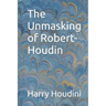 The Unmasking of Robert-Houdin