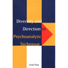 Diversity and Direction in Psychoanalytic Technique