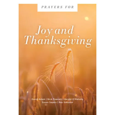 Prayers for Joy and Thanksgiving