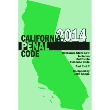 California Penal Code and Evidence Code 2014 Book 2 of 2
