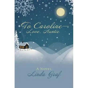 To Caroline-Love, Auntie