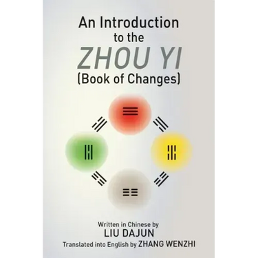 An Introduction to the Zhou yi (Book of Changes)